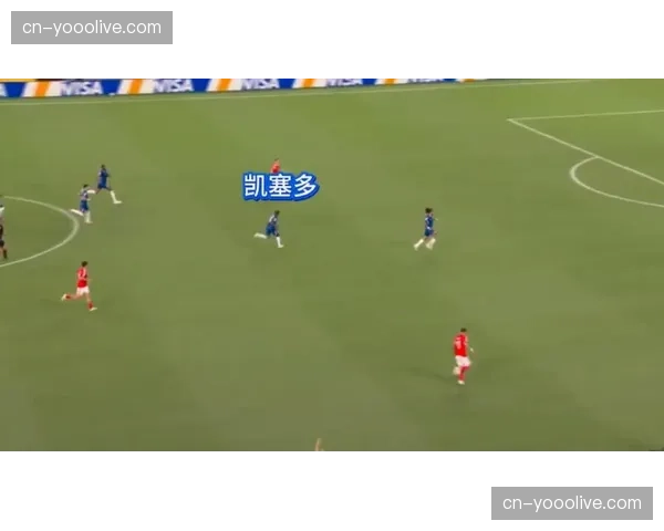 凯塞多拦截数据联赛顶尖 切尔西防守转换依赖中场屏障 凯塞多拦截数据联赛顶尖 切尔西防守转换依赖中场屏障